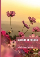 Secrets de poèmes (French Edition) 2414808616 Book Cover