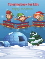 coloring book christmas for kids: merry christmas coloring cute book for kids age 2-5ans B08L829N94 Book Cover
