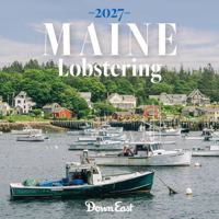 2027 Maine Lobstering Wall Calendar 1944094717 Book Cover