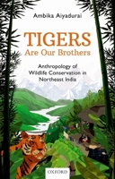 Tigers are our Brothers 0140299327 Book Cover