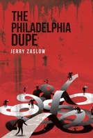 The Philadelphia Dupe 1728328438 Book Cover