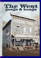 POO 9: The West - Gangs & Hangs 1716473772 Book Cover
