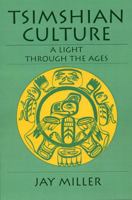 Tsimshian Culture: A Light through the Ages 0803282664 Book Cover