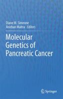 Molecular Genetics of Pancreatic Cancer 1489994351 Book Cover