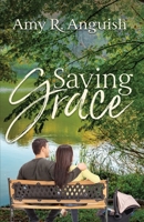 Saving Grace 1649170017 Book Cover