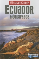 Insight Guide Ecuador & Galapagos (Insight Guides Ecuador) 9812586288 Book Cover