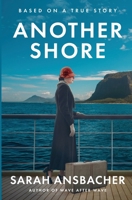 Another Shore: A Novel (Wave After Wave) 1838282467 Book Cover