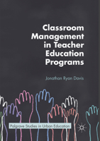 Classroom Management in Teacher Education Programs 3319638491 Book Cover