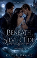 Beneath the Silver Tide B0HD97LN3F Book Cover