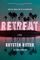 Retreat: A Novel 0063334615 Book Cover