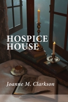 Hospice House 1936657716 Book Cover