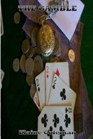 The Gamble 1492871559 Book Cover