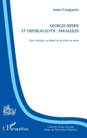 Georges Seferis et Odysseas Elytis: parallèles: L'art poétique au prisme de ses écrits en prose (Études Grecques) (French Edition) 2343046905 Book Cover