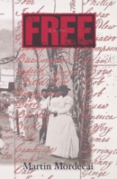 Free: A Novel 9766406812 Book Cover