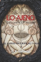 Lo ajeno: El año previo al desastre B0B1VL4JVK Book Cover