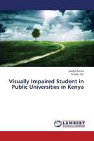 Visually Impaired Student in Public Universities in Kenya 3659409049 Book Cover