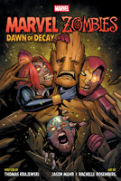 MARVEL ZOMBIES: DAWN OF DECAY 1302960008 Book Cover
