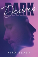 Dark Desires 1922993670 Book Cover