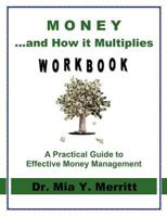 Money & How It Multiplies Workbook 0983583013 Book Cover