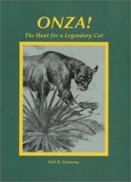 Onza! The Hunt for a Legendary Cat 0944383289 Book Cover