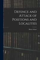 Defence and Attack of Positions and Localities 1017512205 Book Cover