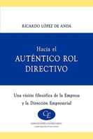 Hacia El Autentico Rol Directivo 1425190502 Book Cover