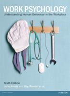 Work Psychology: Understanding Human Behaviour in the Workplace 129226943X Book Cover