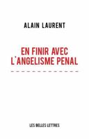 En Finir Avec l'Angelisme Penal 2251444793 Book Cover
