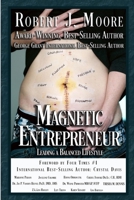 MAGNETIC ENTREPRENEUR -Leading a Balanced Lifestyle B08TRLB3NJ Book Cover