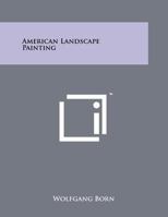 American Landscape Painting 1258226057 Book Cover