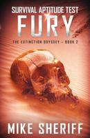 Survival Aptitude Test: Fury 0995276684 Book Cover