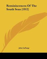 Reminiscences of the South Seas 1166209881 Book Cover