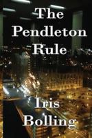 The Pendleton Rule 0980106680 Book Cover