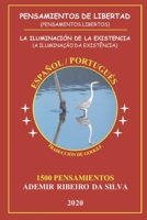 PENSAMIENTOS DE LIBERTAD: LA ILUMINACIÓN DE LA EXISTENCIA (Spanish Edition) B08HW34S16 Book Cover