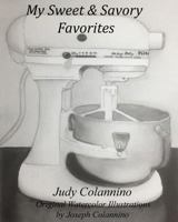 My Sweet & Savory Favorites 1938082338 Book Cover