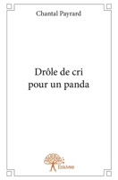 Drôle de cri pour un panda (French Edition) 233271703X Book Cover