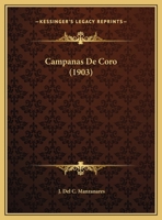 Campanas De Coro (1903) 1169491456 Book Cover