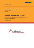 Sch�dliche Neigungen gem. � 17 JGG: Rechtliche, rechtspolitische, rechtstats�chliche und prognostische Aspekte 3668819912 Book Cover