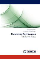 Clustering Techniques: in Spatial Data Analysis 3847341502 Book Cover