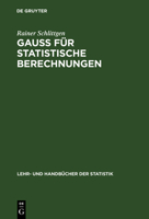 Gauss F�r Statistische Berechnungen: Buch Mit CD-ROM 3486256505 Book Cover