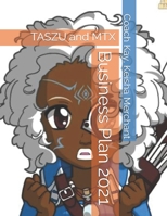Business Plan 2021: TASZU and MTX B093WMPKZ6 Book Cover