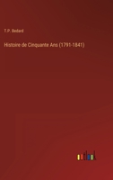 Histoire de Cinquante Ans 3368210459 Book Cover