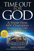 Time Out for God 1728694701 Book Cover