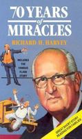 70 years of miracles (Horizon books) 0889651019 Book Cover