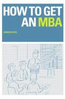 How to Get an MBA 0415228174 Book Cover