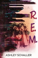 R.E.M.: A Clean Young Adult Thriller 1957899158 Book Cover