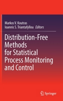 Distribution-Free Methods for Statistical Process Monitoring and Control 3030250806 Book Cover