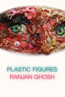 Plastic Figures 150179065X Book Cover