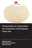Conservation et restauration de l'ensemble archéologique d'Uyo Uyo (French Edition) 6209425771 Book Cover