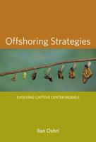 Offshoring Strategies: Evolving Captive Center Models 0262015609 Book Cover